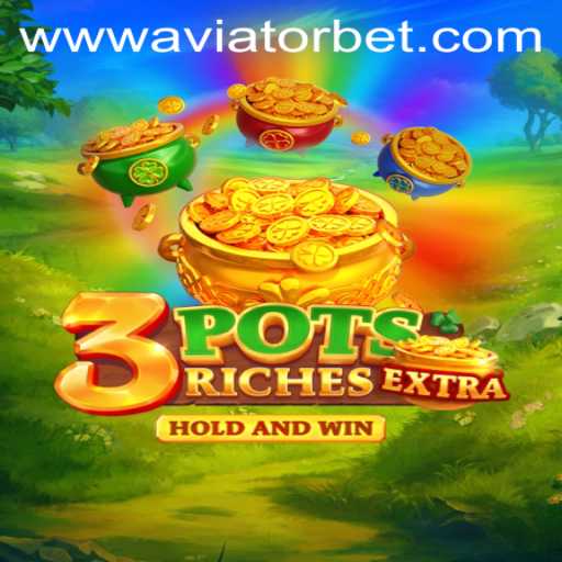 Dive into the World of 3potsExtra: An Aviator Bet Adventure